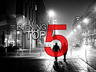 Evening top 5: The DUP and Sin...